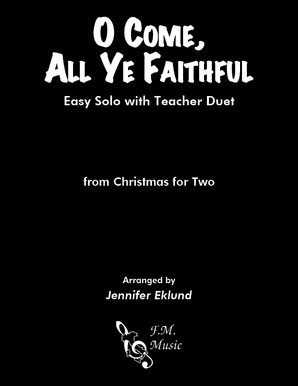 O Come, All Ye Faithful (Mixed Level Duet)